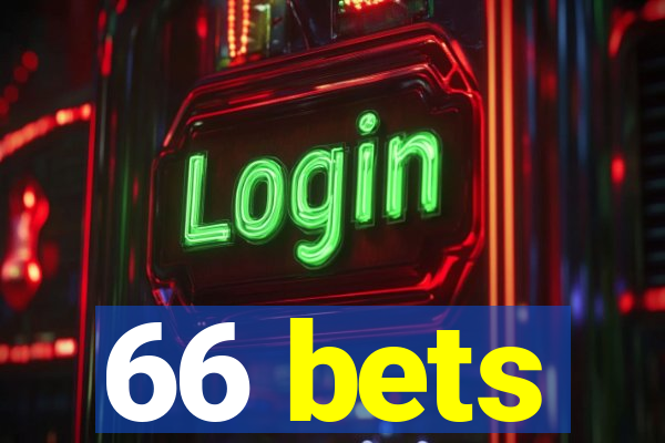 66 bets